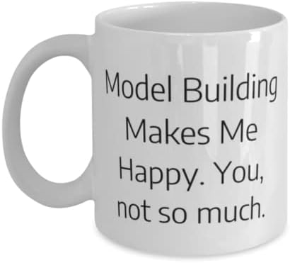 Güzel Model Oluşturma Hediyeleri, Model Oluşturma Beni Mutlu Ediyor. Sen, çok değil, Eğlenceli Tatil Arkadaşlardan